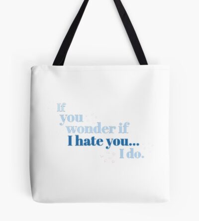 Sza If You Wonder If I Hate You Tote Bag