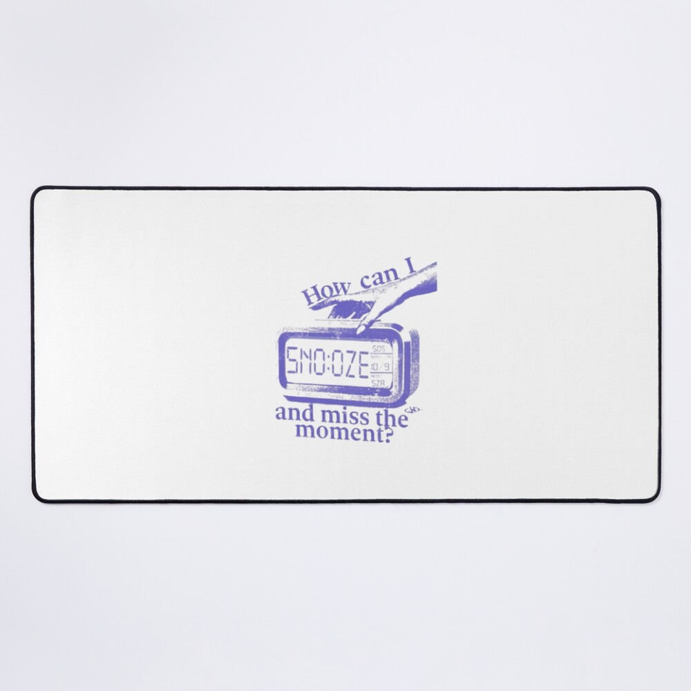 Sza Snooze The Moment Lyric Mouse Pad